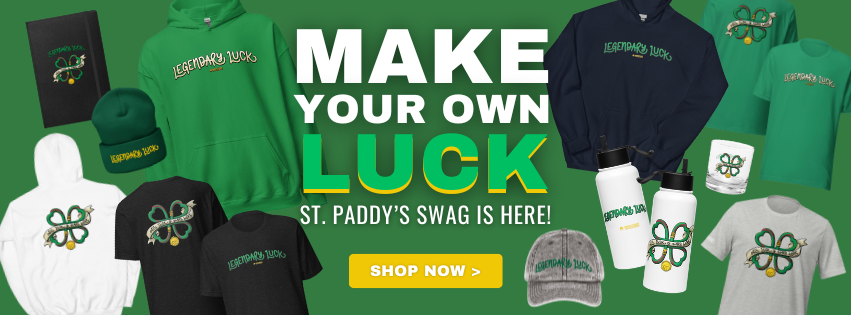 Make Your own Luck – Shop St. Paddy's Day Swag